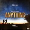 Anything (Extended Mixes) [Remixes]