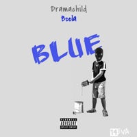 Blue (feat. Boola) - Single - Dramachild