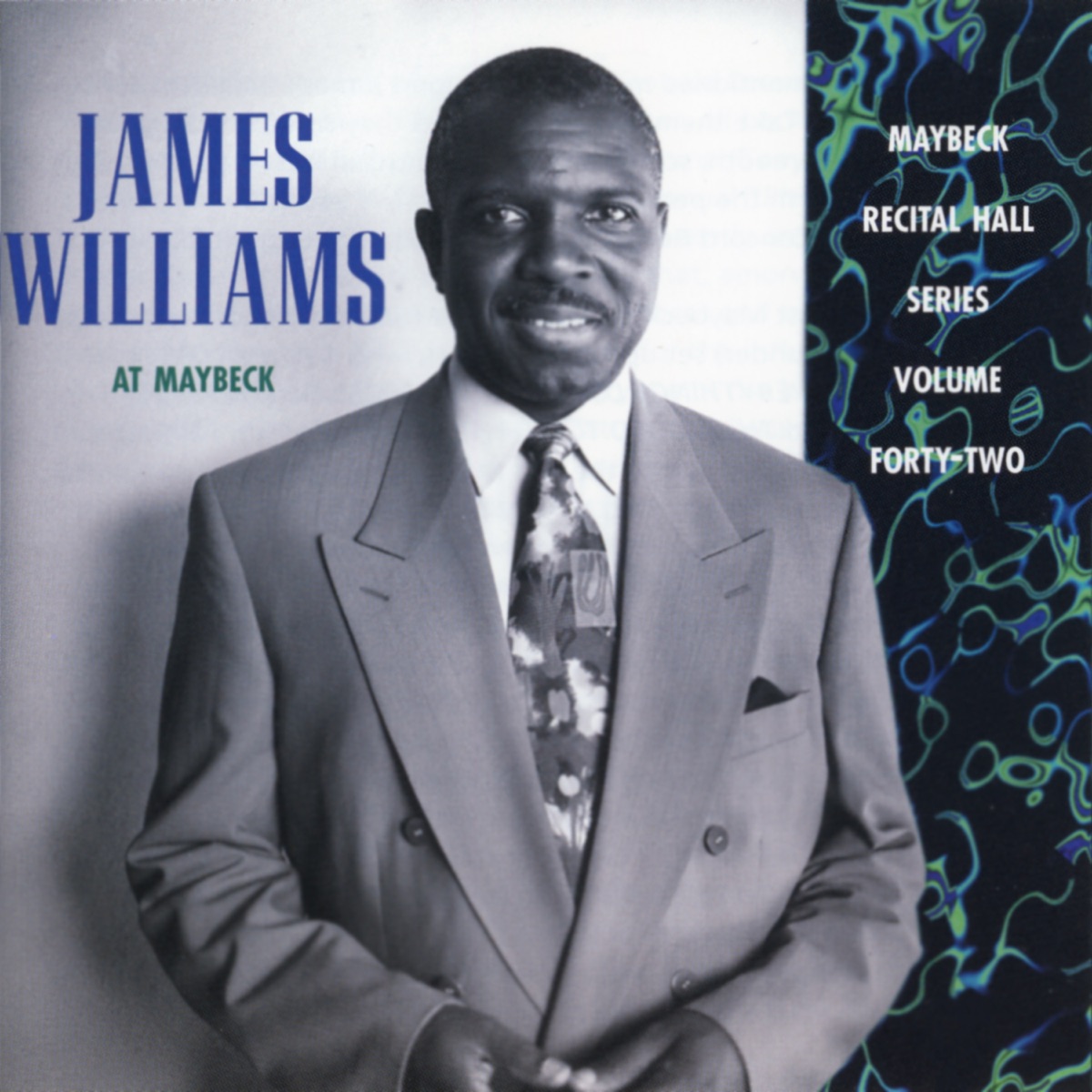 The Maybeck Recital Series, Vol. 42 - Album by James Williams 