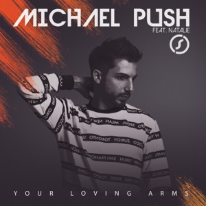 Your Loving Arms (feat. Natalie) - Single