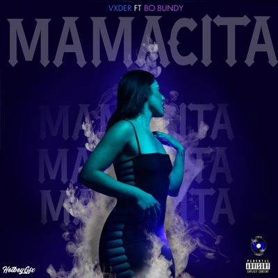 Mamacita (feat. Bo Bundy) - Single