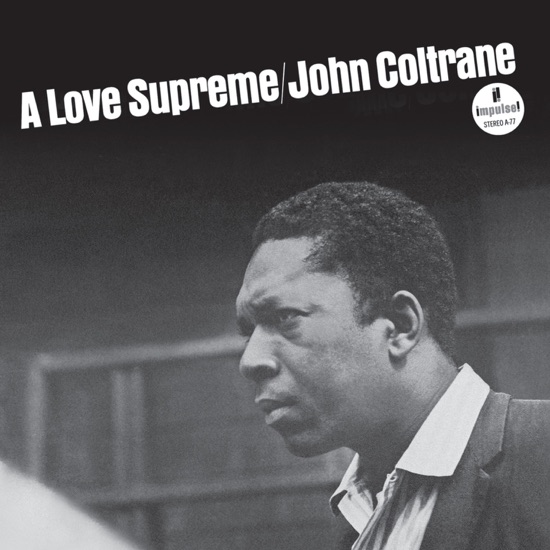 A Love Supreme - John Coltrane