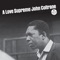 A Love Supreme, Pt. 4: Psalm - John Coltrane lyrics
