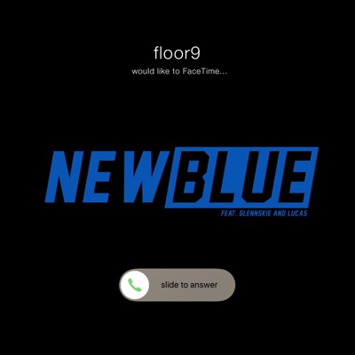 New Blue (feat. glennskie & Lucas) - Single