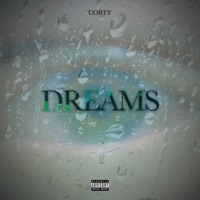 Dreams - Corty