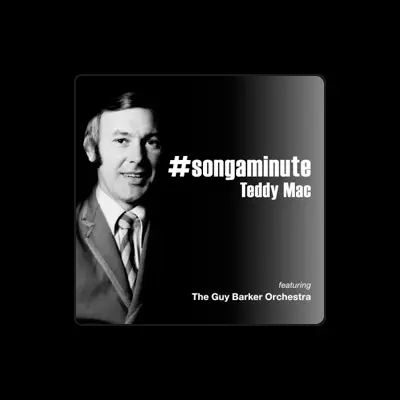 Listen to Teddy Mac - The Songaminute Man, watch music videos, read bio, see tour dates & more!