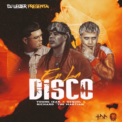 En La Disco (feat. Young Izak & Richard the Martian) - Single