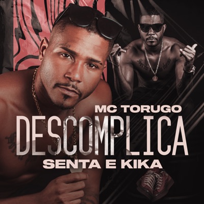 Descomplica Senta e Kika - Single