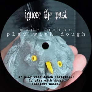 Play with Dough - EP