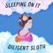 Awkword - Diligent Sloth lyrics