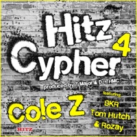 Hitz Cypher 4 (feat. Cole Z, BKR, Tom Hutch, Rozay, DJ THMC & T Major) - Single - Hitz Media