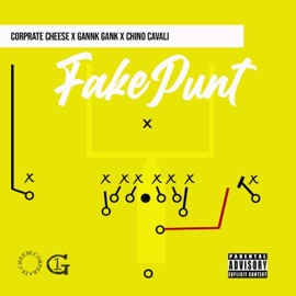 Fake punt (feat. Gank gank & Chino Cavalli) Corporate Cheese