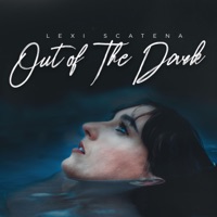 Out of the Dark - Single - Lexi Scatena