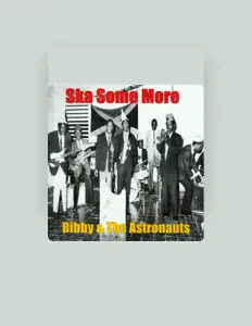 Listen to Bibby & The Astronauts, watch music videos, read bio, see tour dates & more!