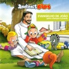 Radicais Kids - João 03
