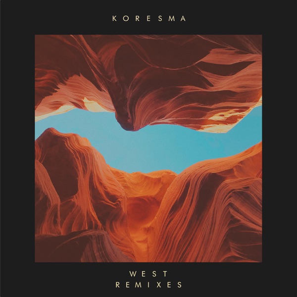 West Remixes - EP