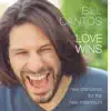 Bill Cantos - Love Wins
