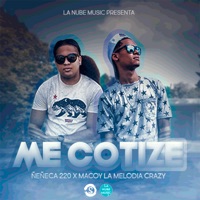 Me Cotize - Single - Macoy La Melodia Crazy & Ñeñeca 220