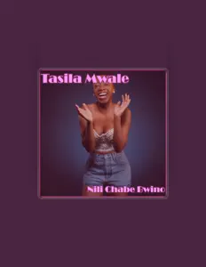 Escucha a TasilaMwale, mira vídeos musicales, lee la biografía, consulta fechas de giras y mucho más.