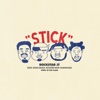 Stick (feat. Scootie Wop & MainMain) - Single