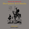 Don Quijote de la Mancha - Miguel de Cervantes