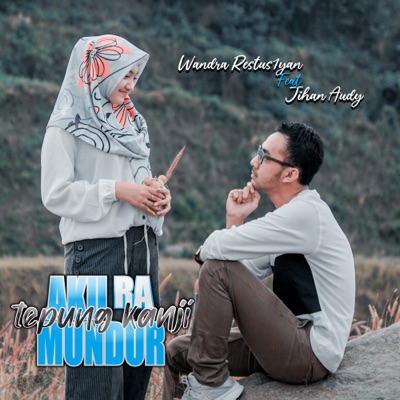Tepung Kanji (Aku Ra Mundur) [feat. Jihan Audy] - Single