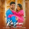 Kasam - Goldie Sohel lyrics