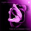 Float On (Moonlight Mix) - Mystic Diversions