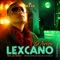 La Noche (feat. Lee Wilson) - Lexcano lyrics