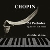 double stone - Chopin: 24 Preludes, Op.28: No.4 in E Minor
