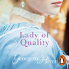 Lady Of Quality - Georgette Heyer