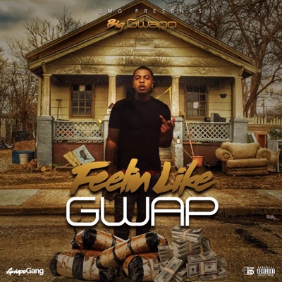 Feelin' Like Gwap