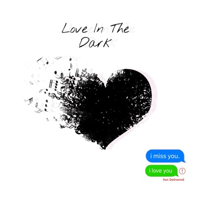 Love In The Dark - Single