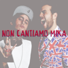 Non cantiamo mika - PanPers