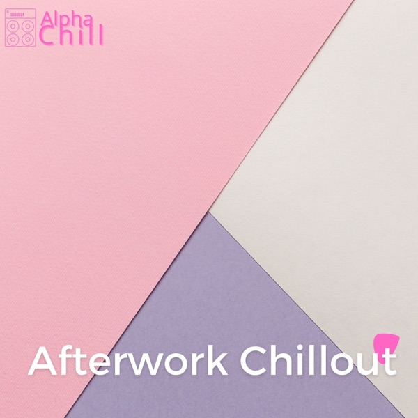 Afterwork Chillout