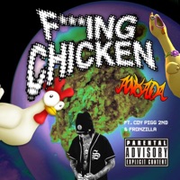 F*****g Chicken (feat. Coy Pigg 2nd & Fronzilla) - Single - Anxada