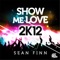 Show Me Love 2K12 artwork