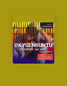 Listen to Oxygenbuntu, watch music videos, read bio, see tour dates & more!