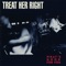 Jet Black - Treat Her Right lyrics