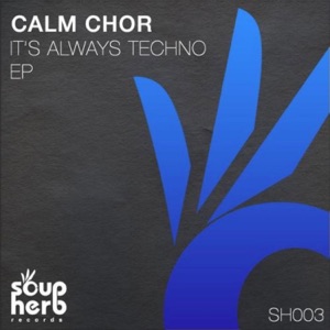 It's Always Techno - Single