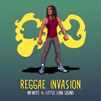 Reggae Invasion - Single - Infinite & Little Lion Sound
