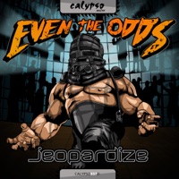 Even the Odds - EP - Jeopardize