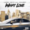 What Love (feat. Calboy) - Laney Keyz lyrics