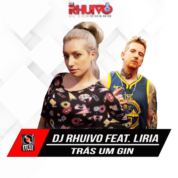 Trás um Gin (feat. Líria)