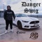 Danger Swig - Entyce lyrics