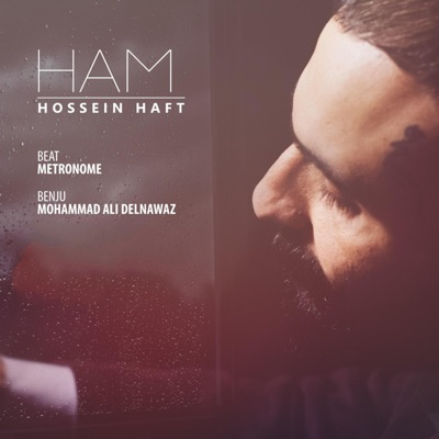Ham (feat. Mohammad Ali Delnawaz) - Single