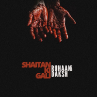 Ruhaan79 & DAKSH - Shaitan Ki Gali - Single artwork