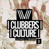 Clubbers Culture: Extends to Techno 2