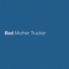 Eric Church - Bad Mother Trucker