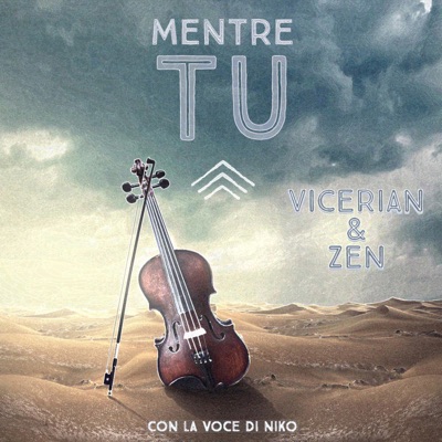Mentre Tu (feat. Zen & Niko) - Single